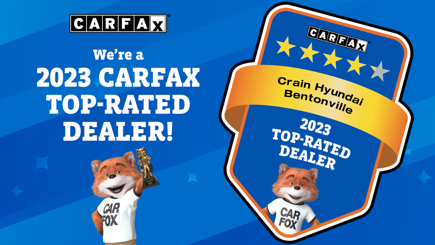 Crain Hyundai of Bentonville named Top Rated Dealer by Carfax
